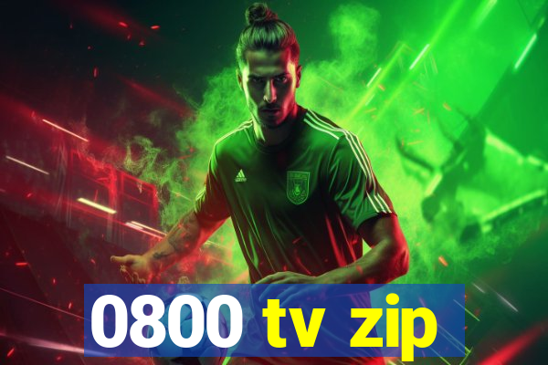 0800 tv zip